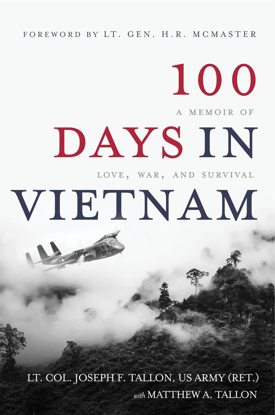 100 Days In Vietnam A Memoir Of Love War And Survival Joseph F Tallon
