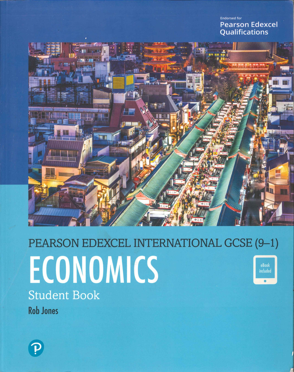 Pearson Edexcel International Gcse Economics Student Book Rob Jones
