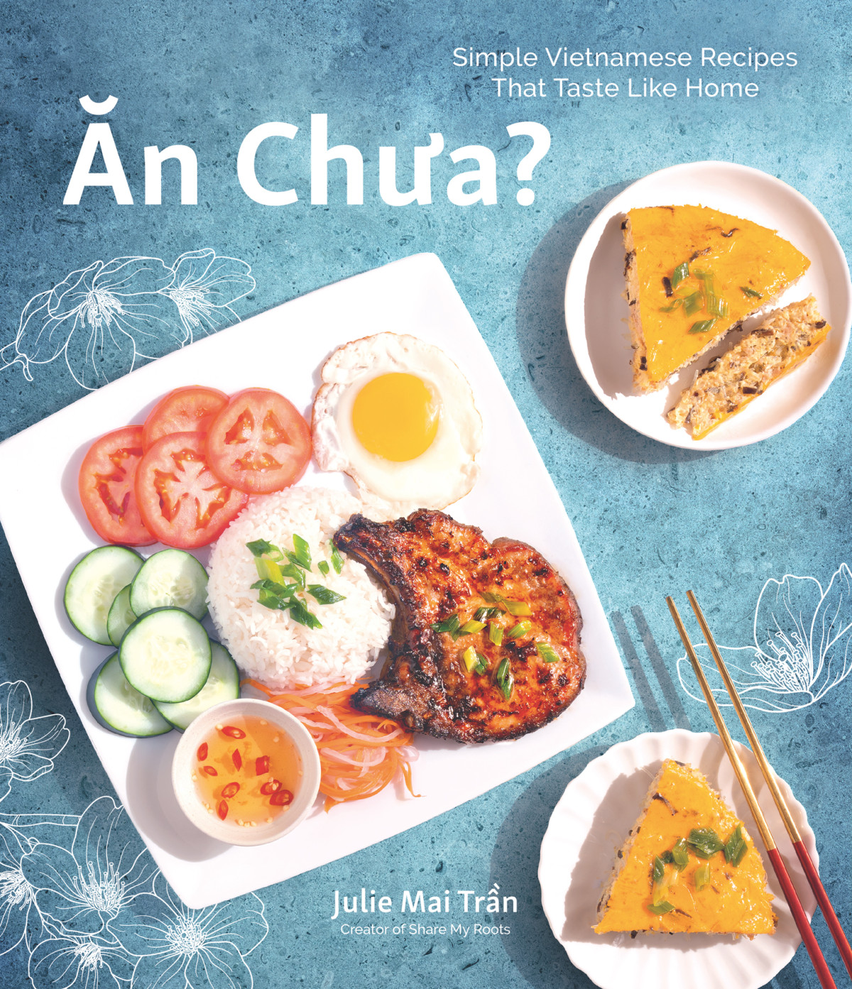 N Cha Simple Vietnamese Recipes That Taste Like Home Julie Mai Tran