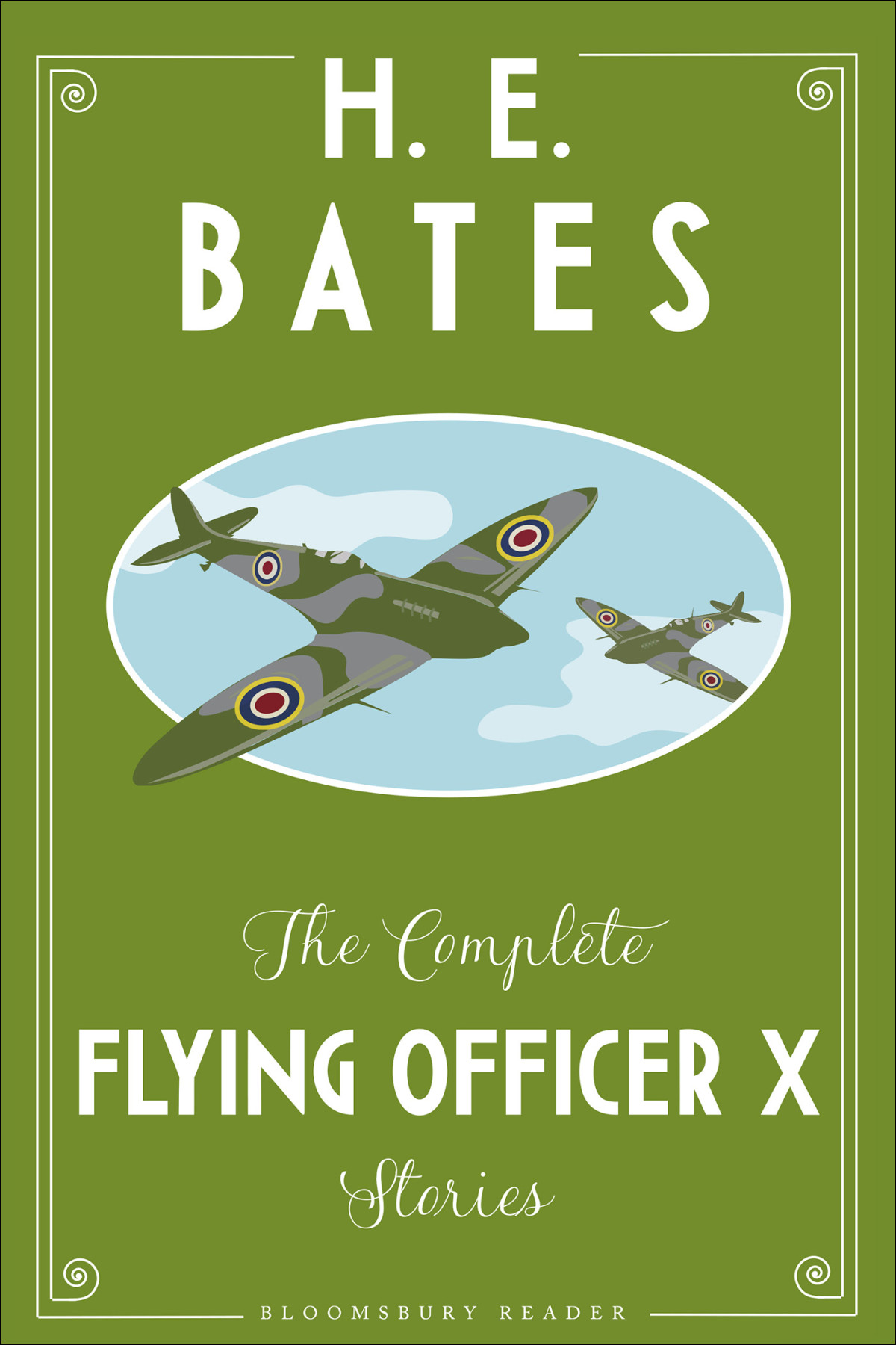 The Complete Flying Officer X Stories He Bates