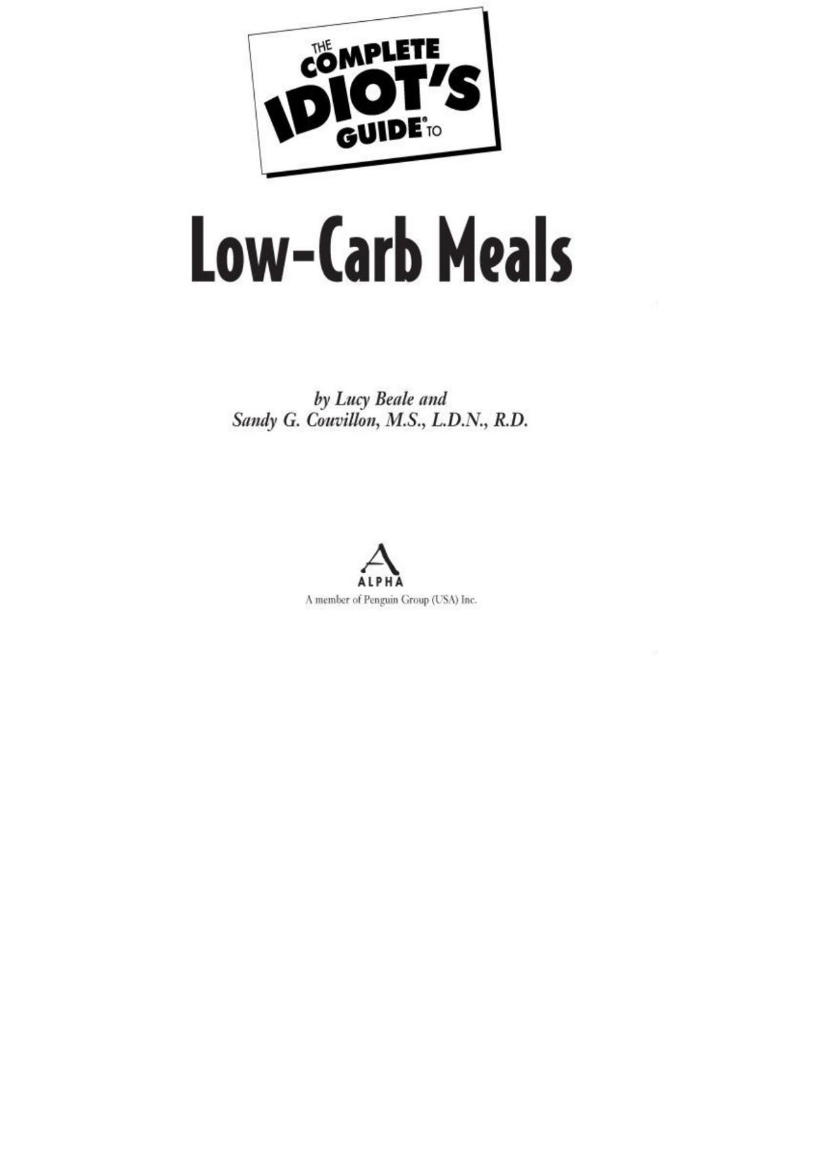 The Complete Idiots Guide To Lowcarb Meals 2nd Edition Lucy Beale