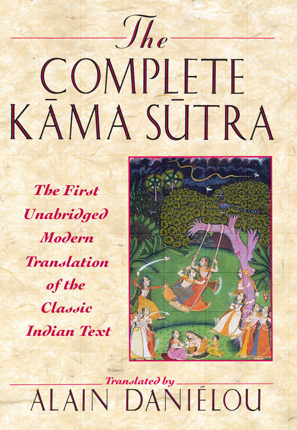 The Complete Kama Sutra Alain Danilou