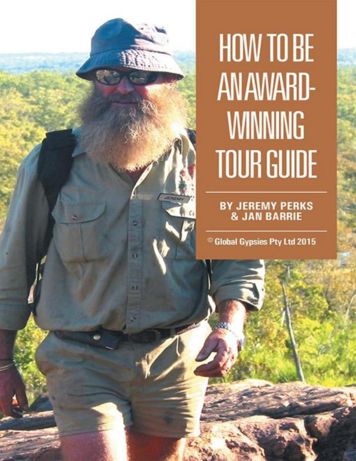 How To Be An Awardwinning Tour Guide Jeremy Perks Jan Barrie
