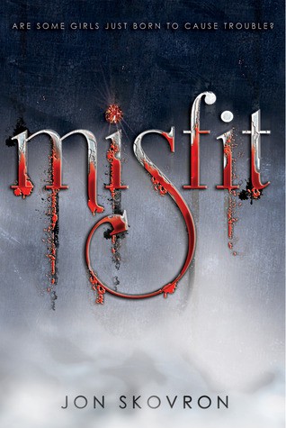 Misfit Jon Skovron