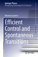 Efficient Control And Spontaneous Transitions Miranda Louwerse