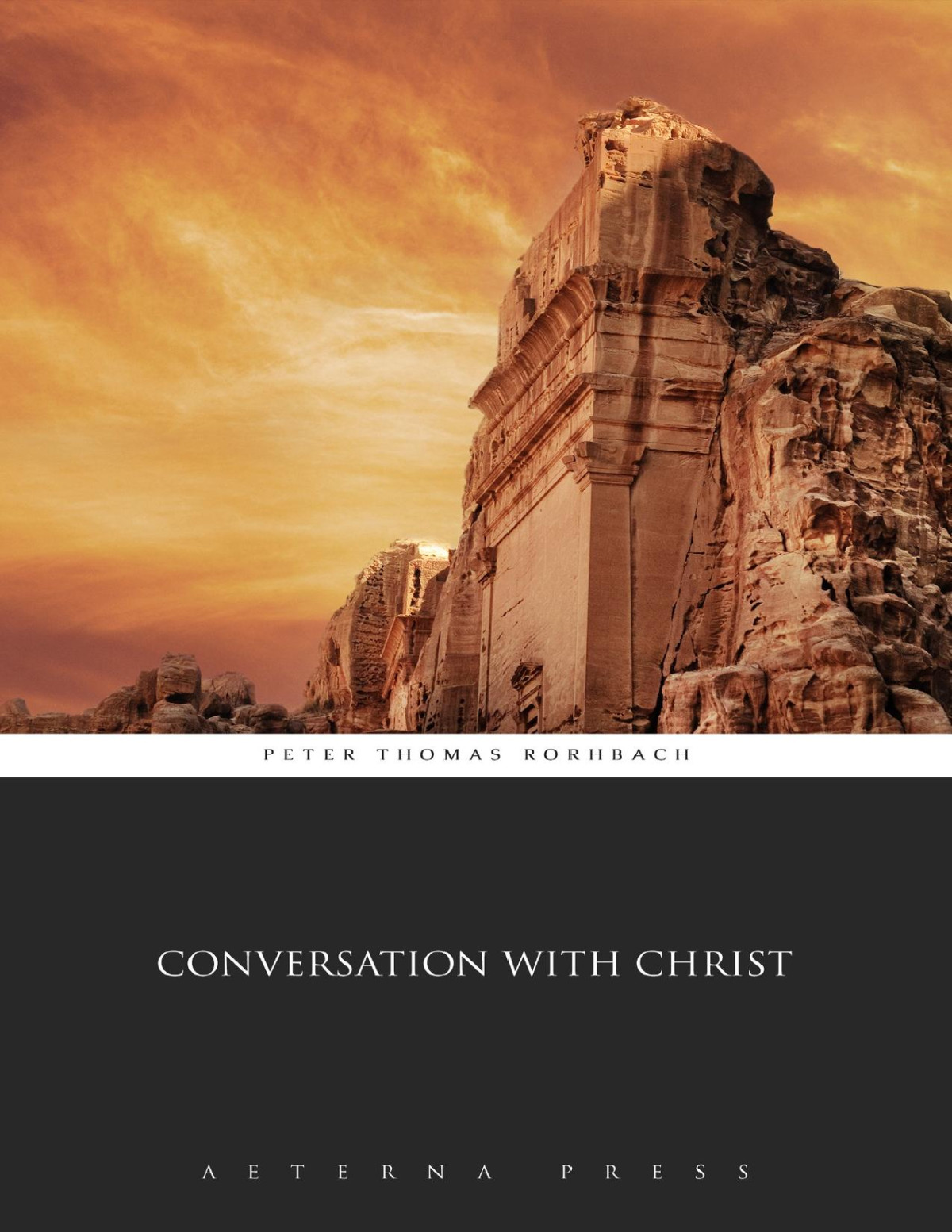 Conversation With Christ Illustrated Peter Thomas Rorhbach