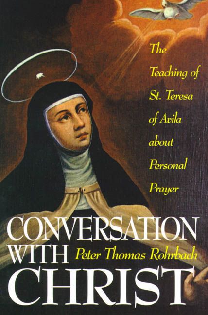 Conversation With Christ Peter Thomas Rorhbach