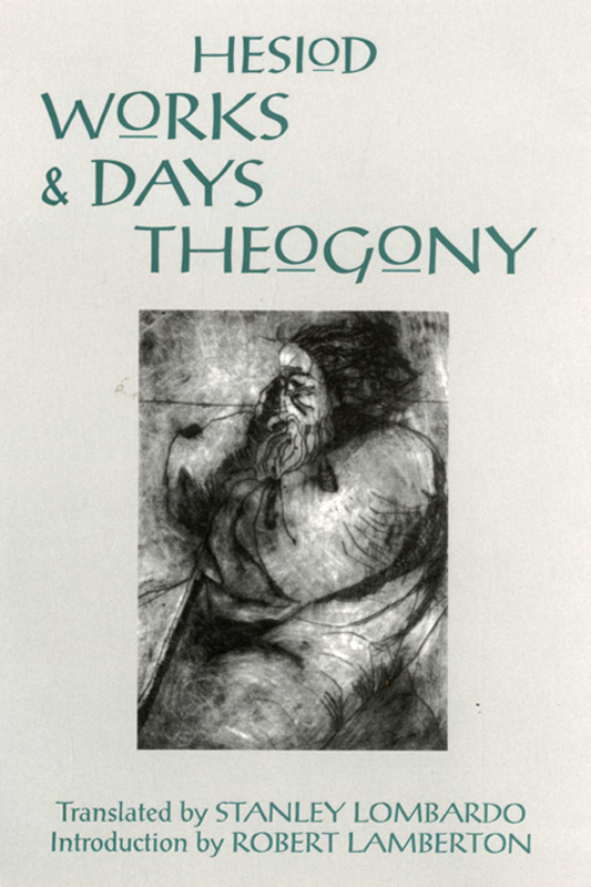 Works And Days And Theogony Hackett Classics Hesiod