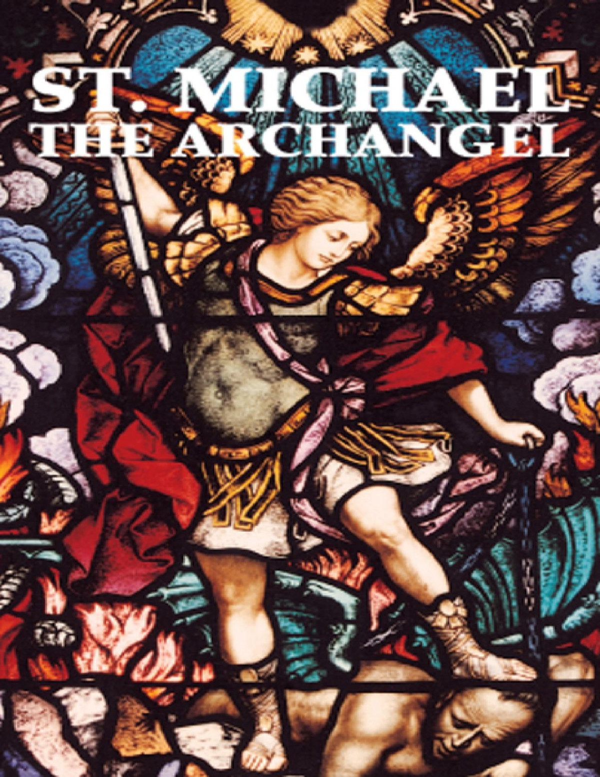 St Michael The Archangel Reprint Adoration The Benedictine Convent Of Clyde Missouri