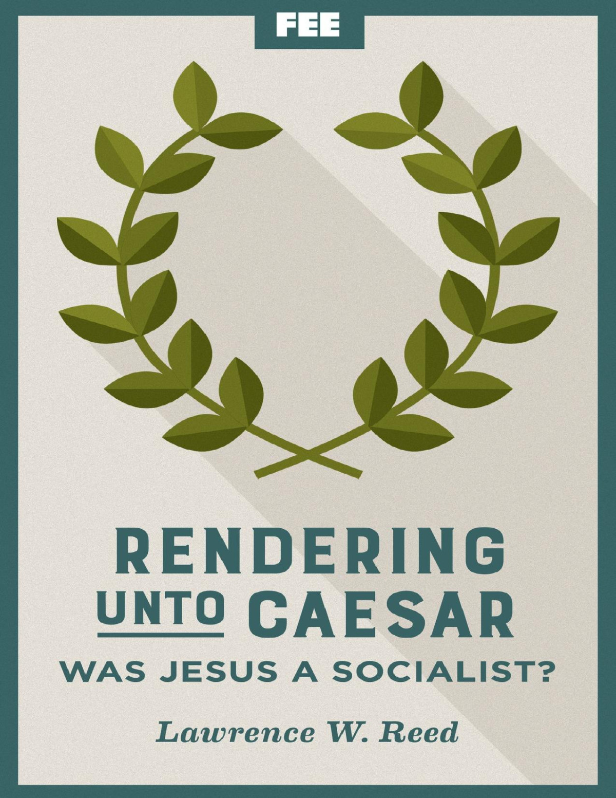 Rendering Unto Caesar Was Jesus A Socialist Reed Lawrence