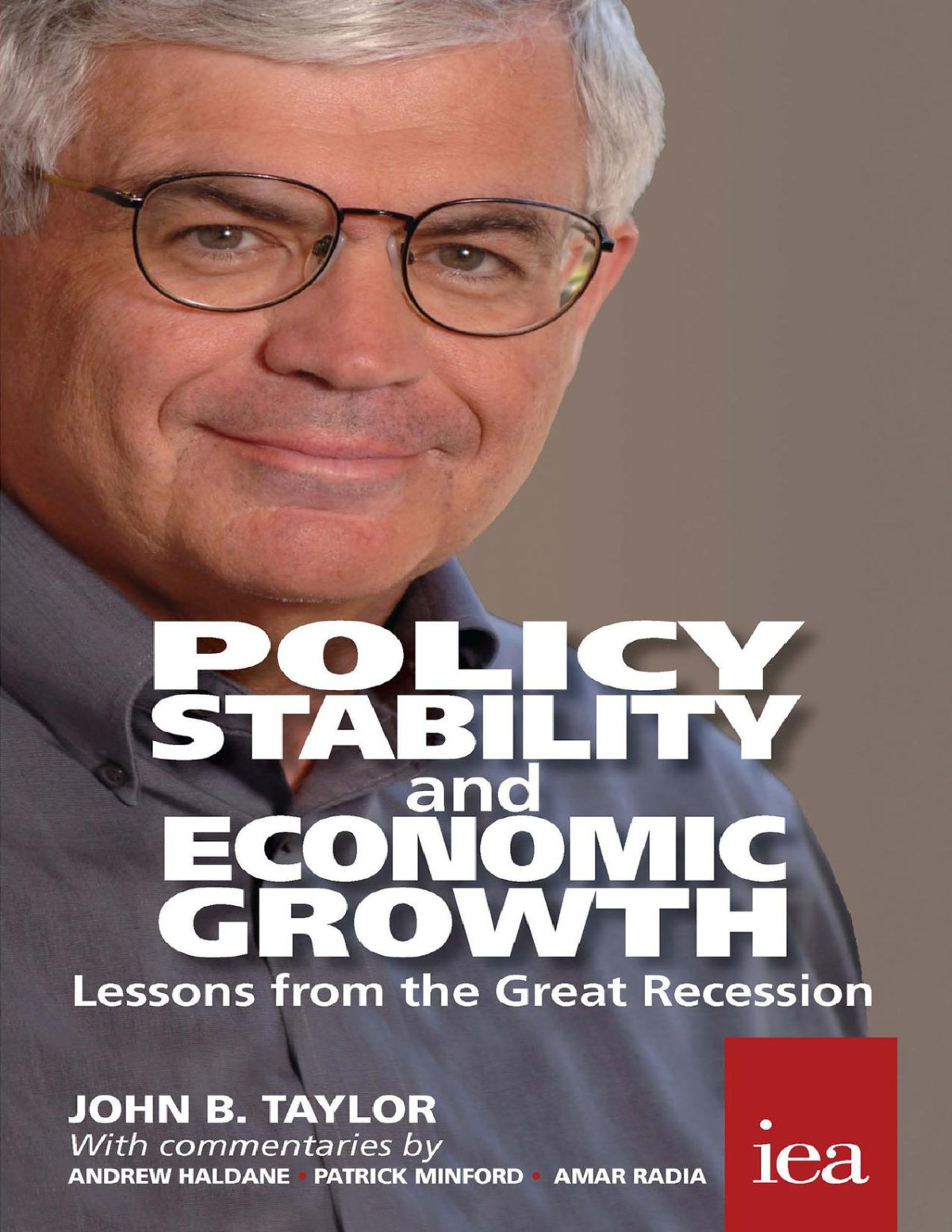Policy Stability And Economic Growth Lessons From The Great Recession Readings In Political Economy Book 5 Taylor