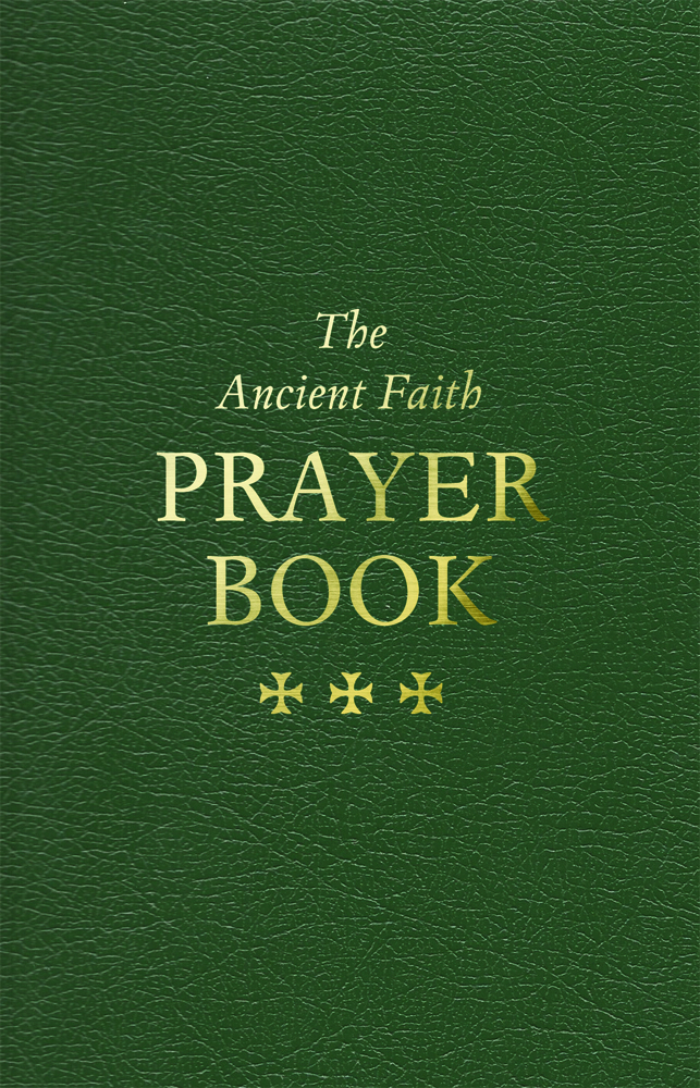 The Ancient Faith Prayer Book Vassilios Papavassiliou
