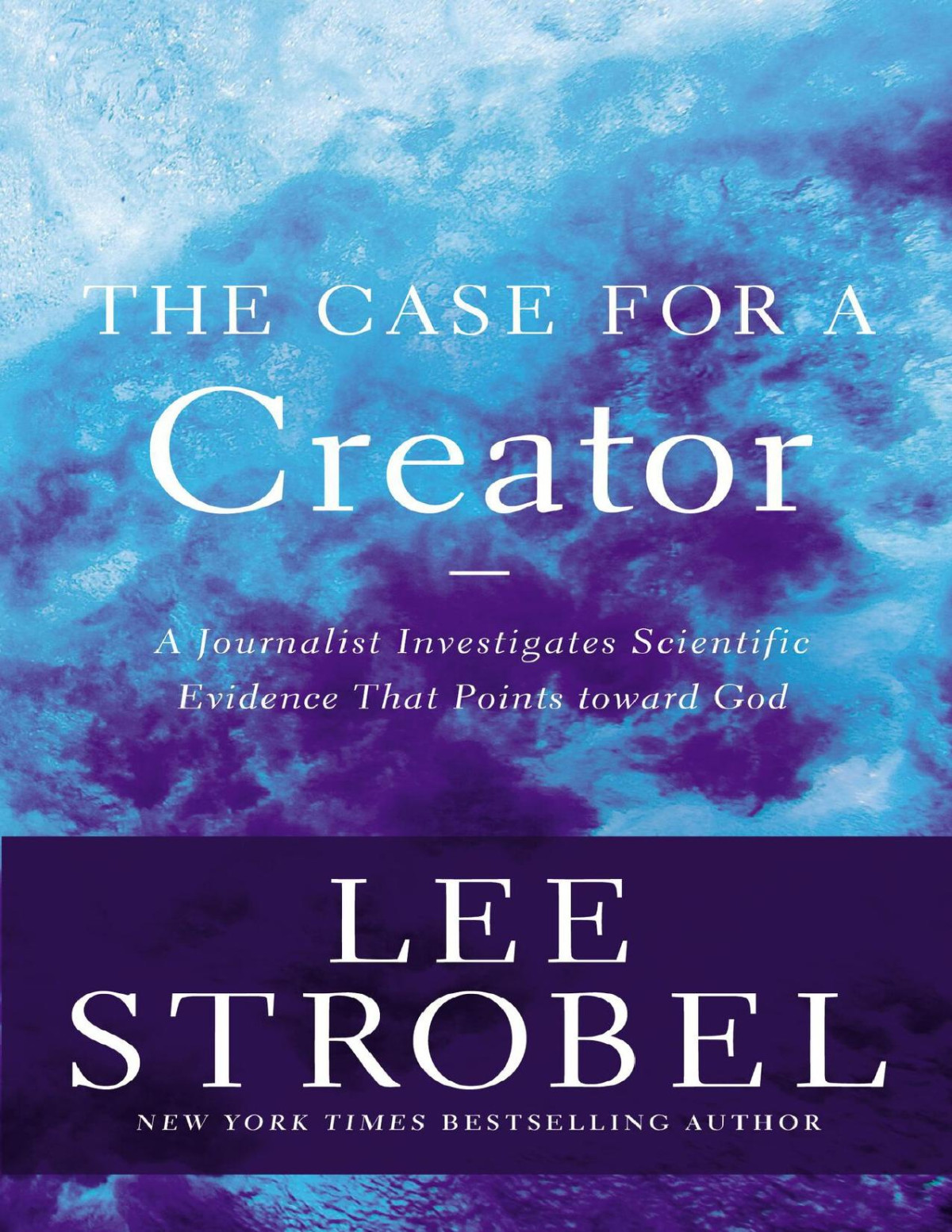 The Case For A Creator Case For Series Strobel Lee