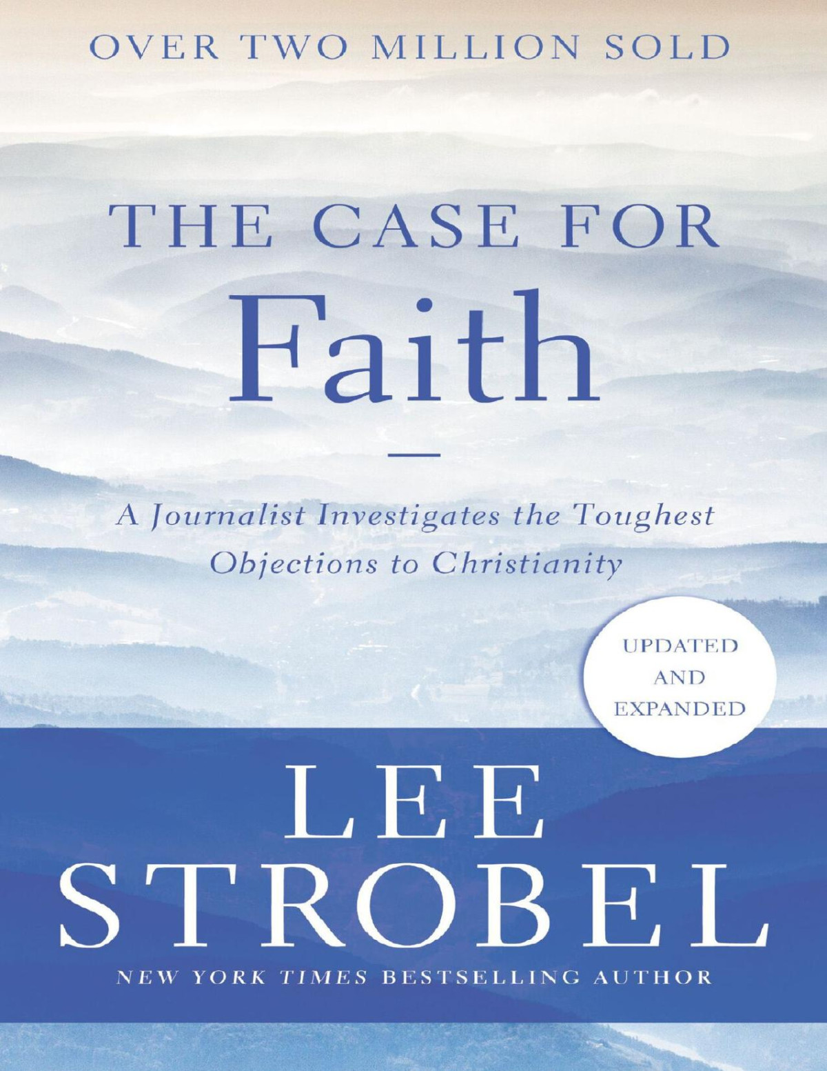 The Case For Faith Case For Series Strobel Lee