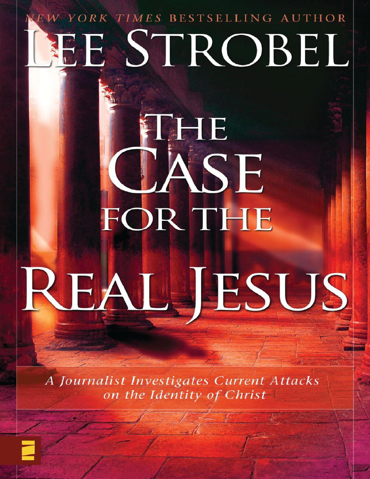 The Case For The Real Jesus Strobel Lee