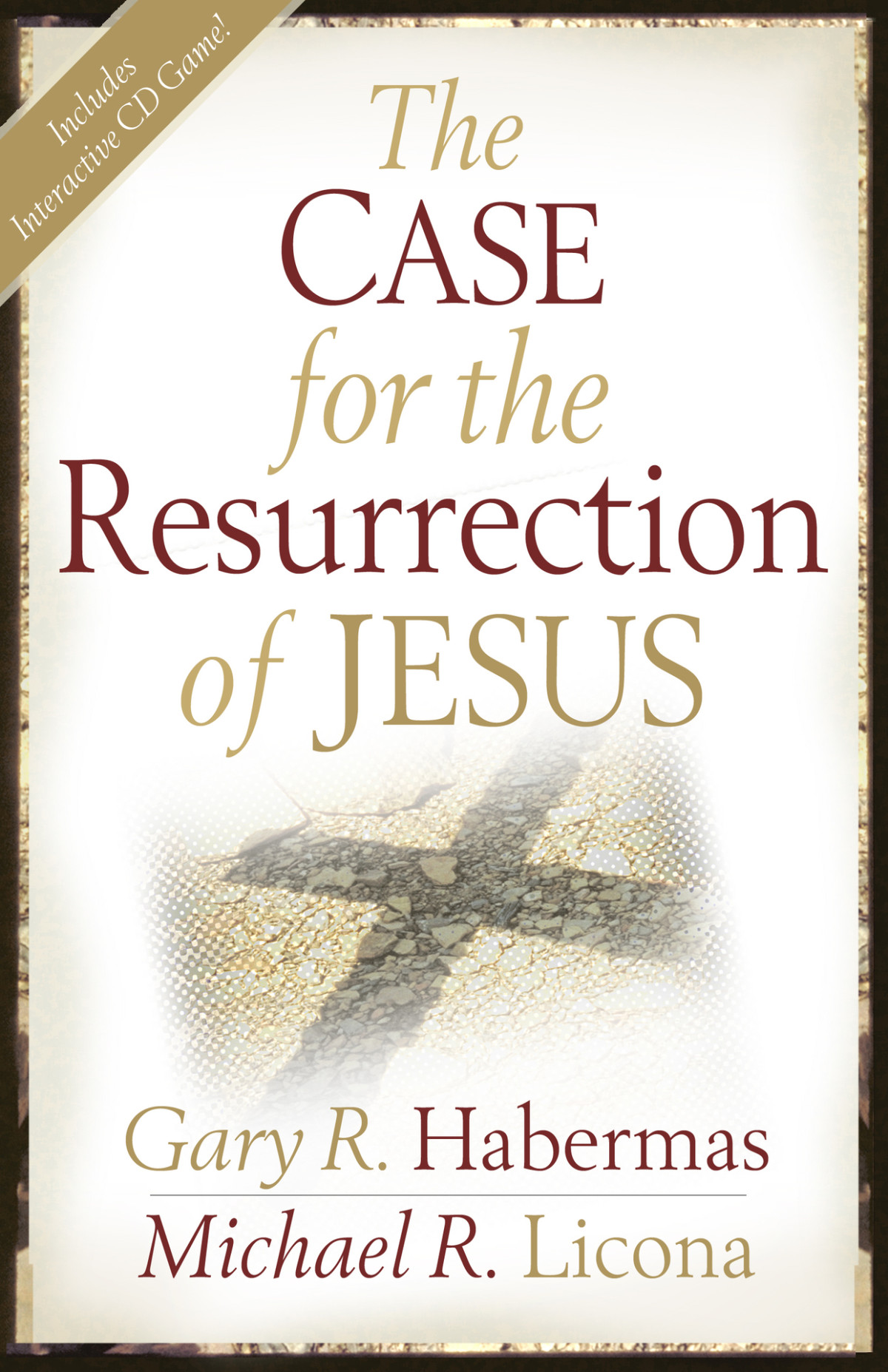 The Case For The Resurrection Of Jesus Michael Licona