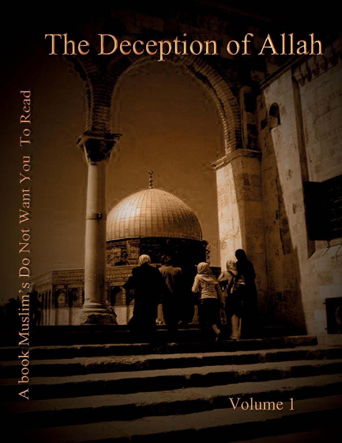 The Deception Of Allah Volume 1 Prince Christian