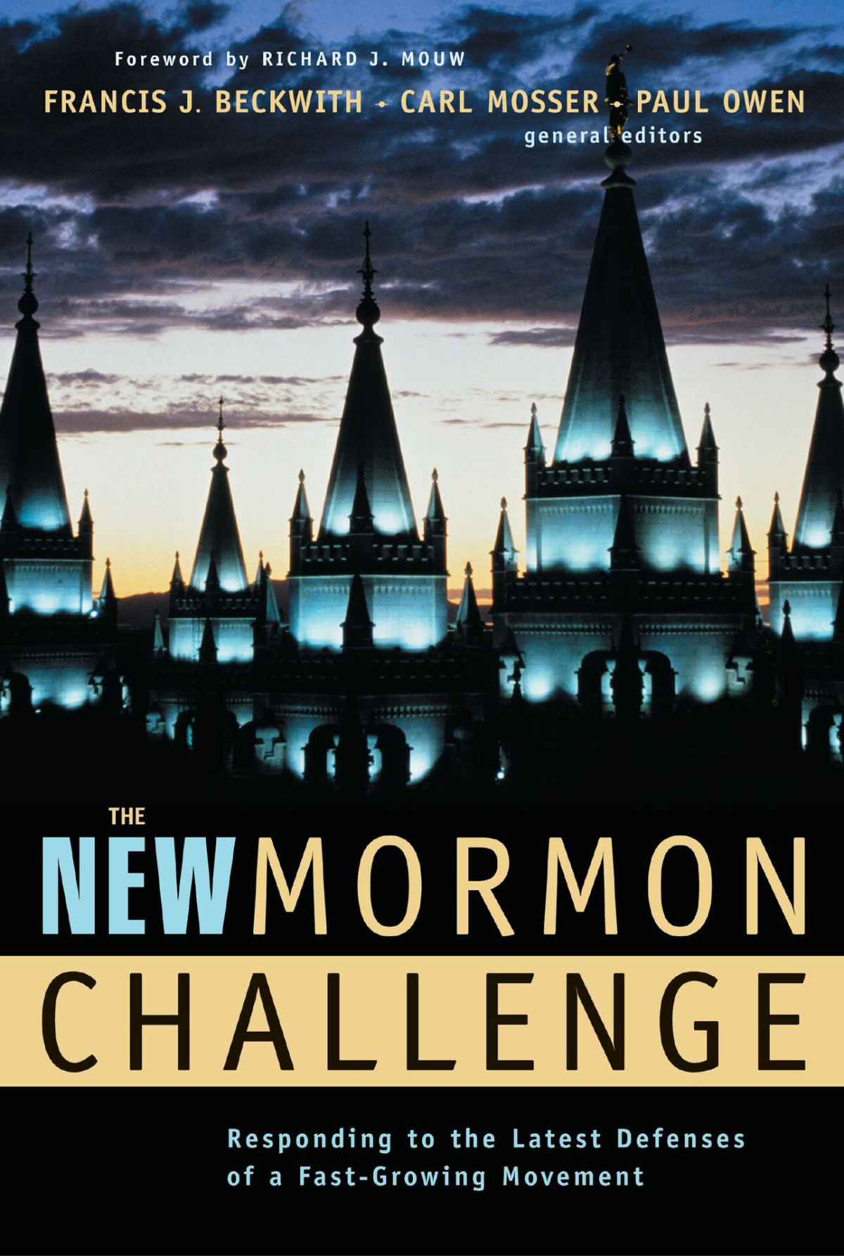 The New Mormon Challenge Zondervan
