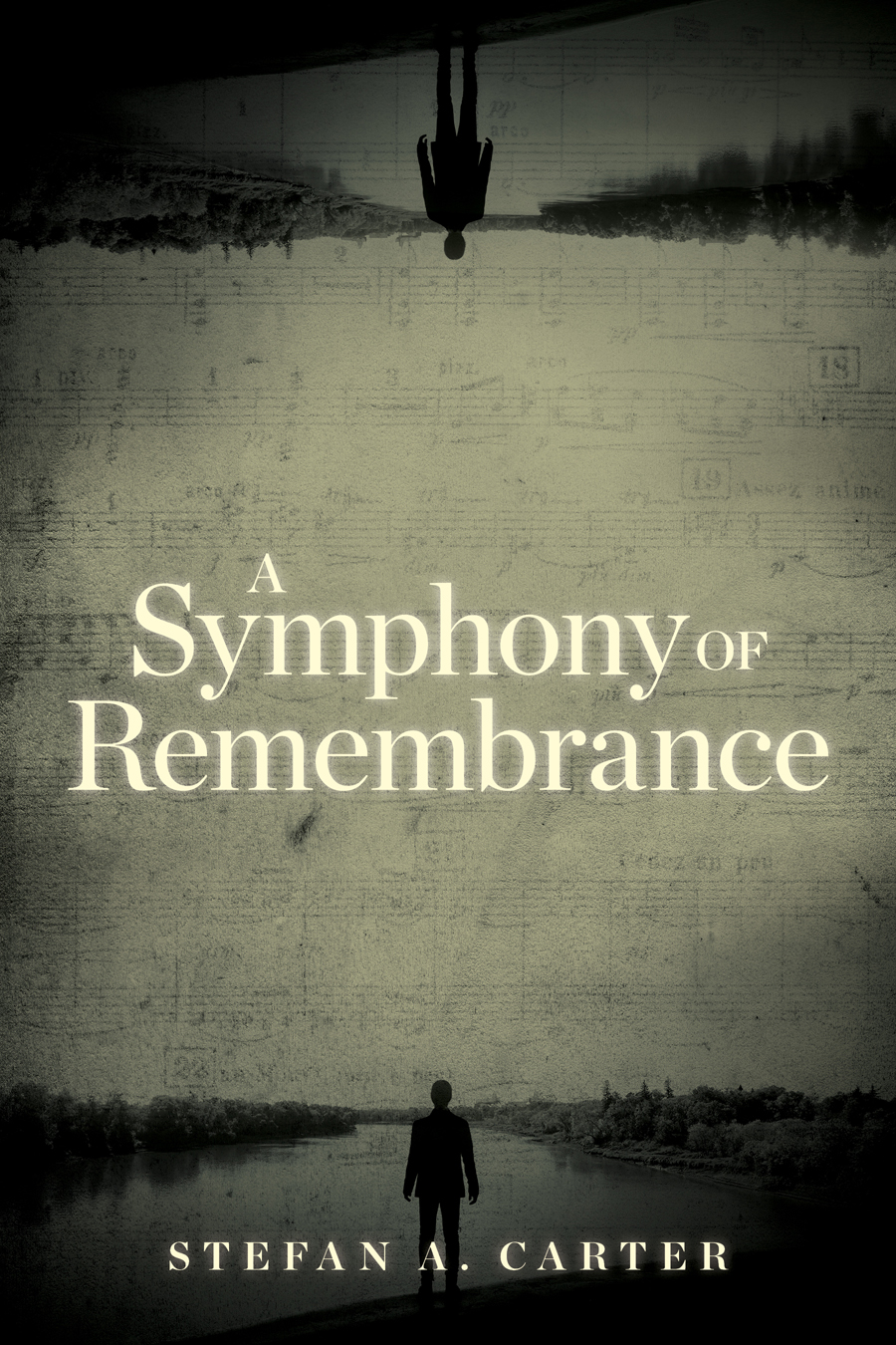 A Symphony Of Remembrance Stefan A Carter