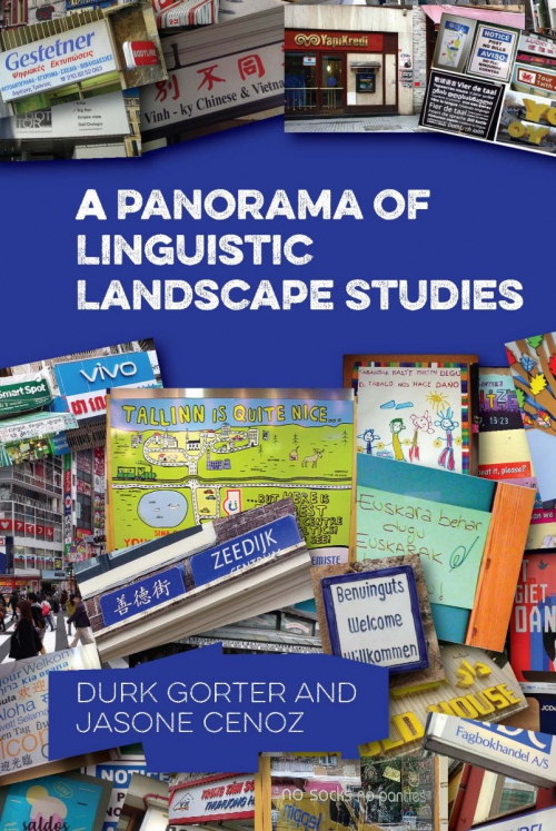 A Panorama Of Linguistic Landscape Studies First Edition Durk Gorter