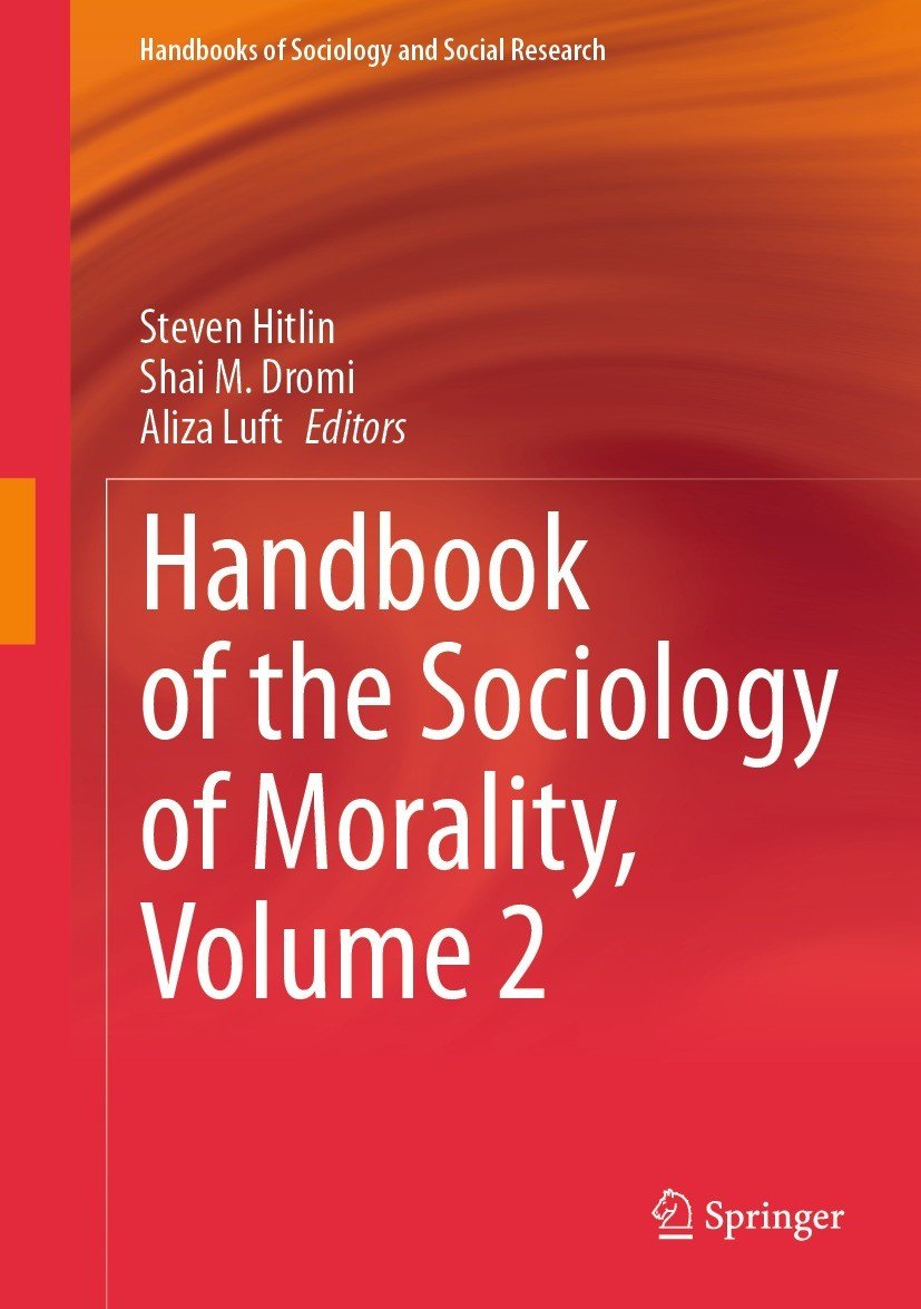 Handbook Of The Sociology Of Morality Volume 2 Steven Hitlin