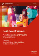 Postsoviet Women New Challenges And Ways To Empowerment Annmari Stre