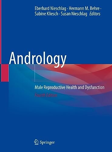 Andrology Male Reproductive Health And Dysfunction Fourth Edition 4th Eberhard Nieschlag