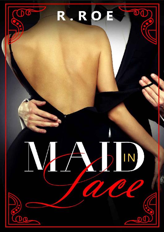 Maid In Lace A Dark Romance R Roe