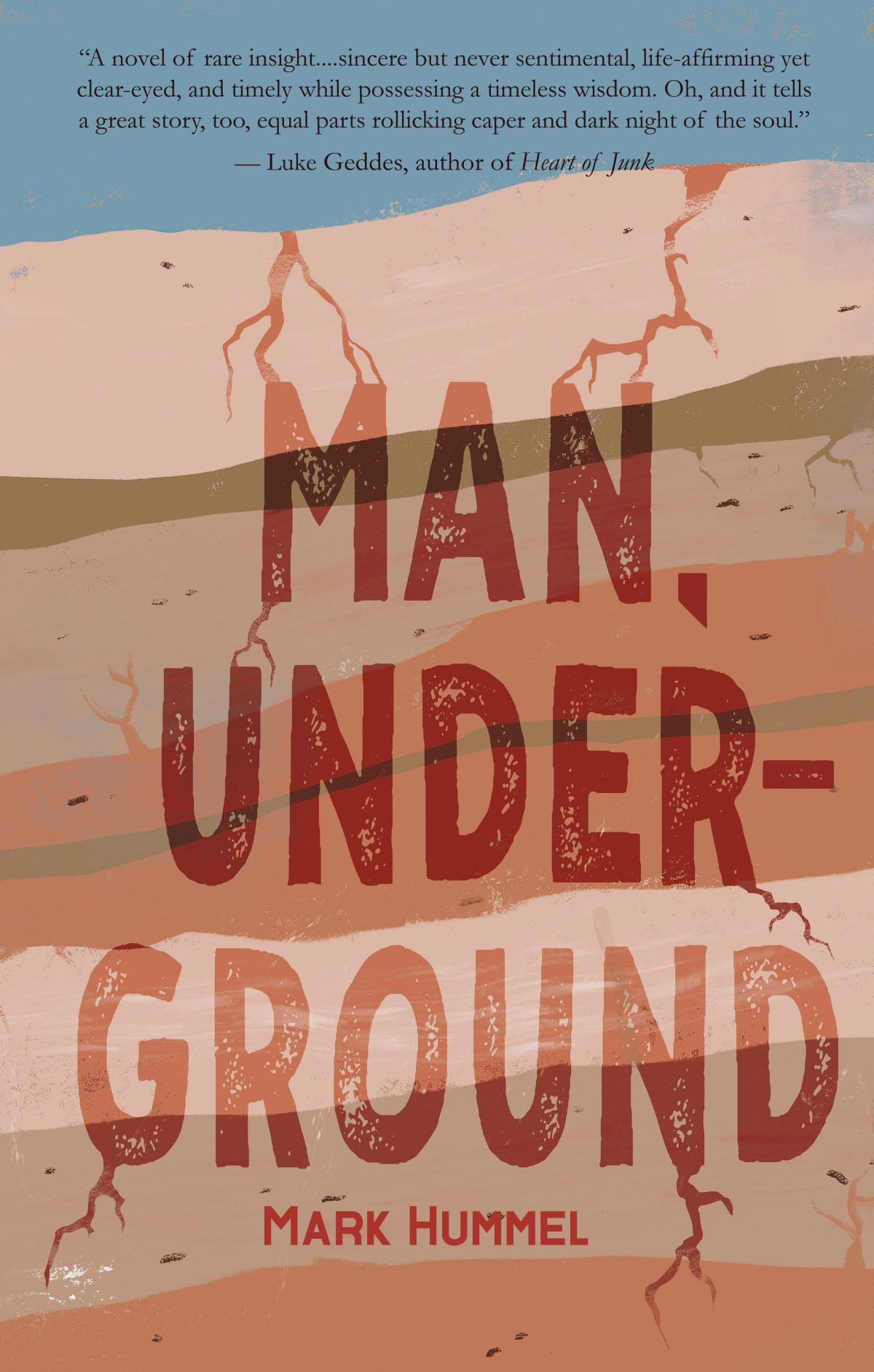 Man Underground Mark Hummel
