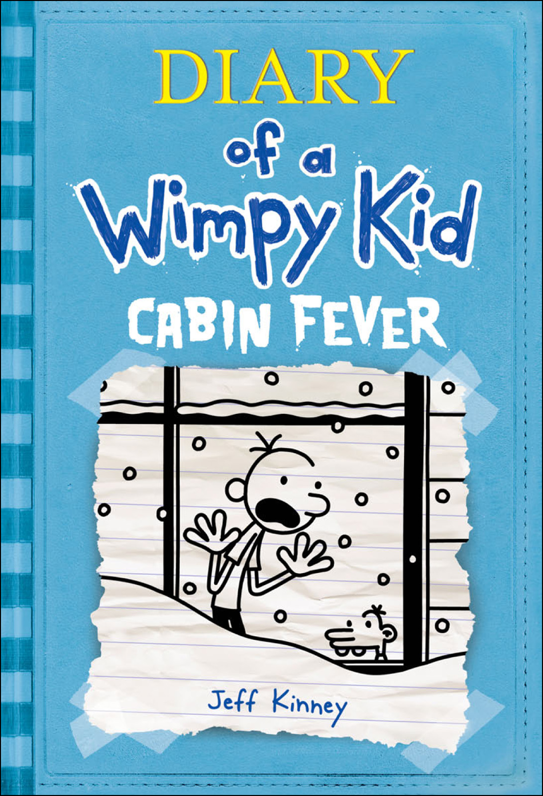Cabin Fever Diary Of A Wimpy Kid 6 Jeff Kinney