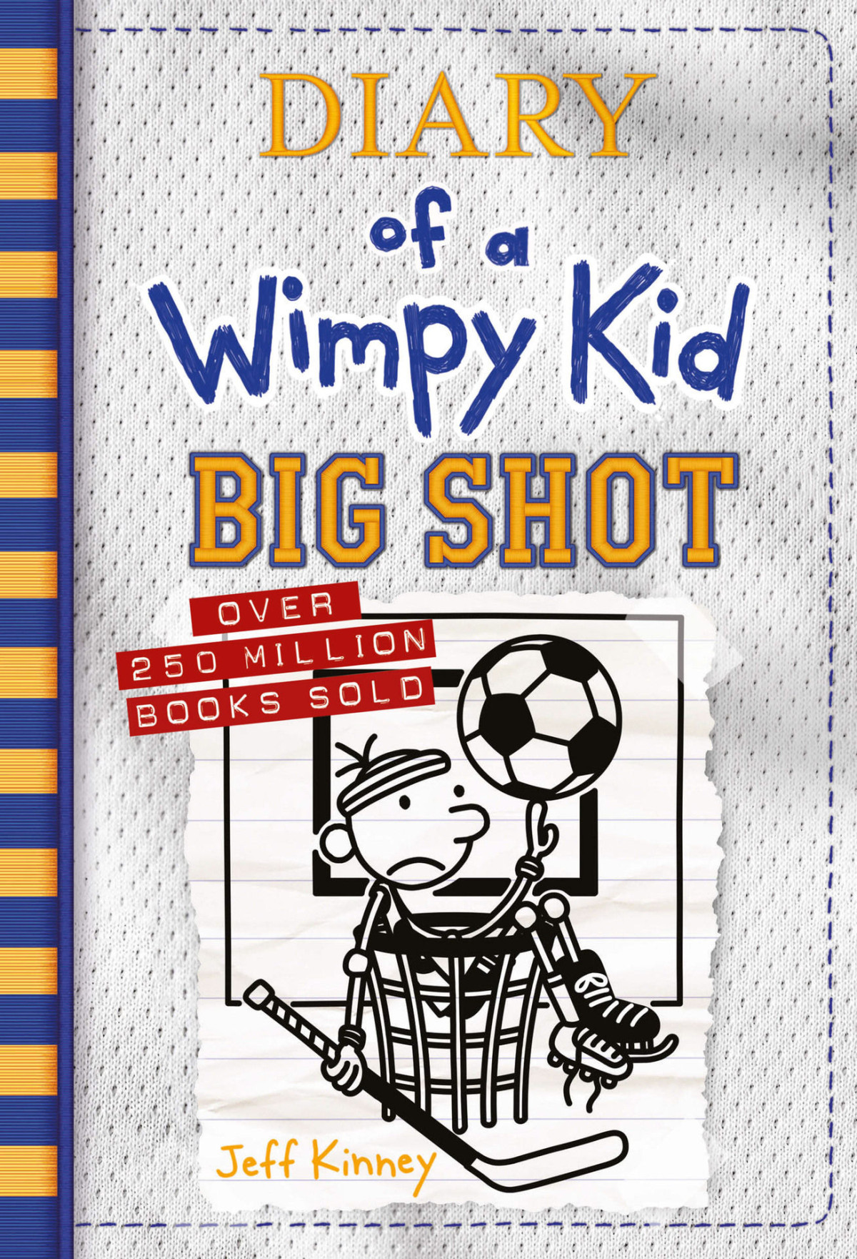 Big Shot Diary Of A Wimpy Kid Book 16 Jeff Kinney