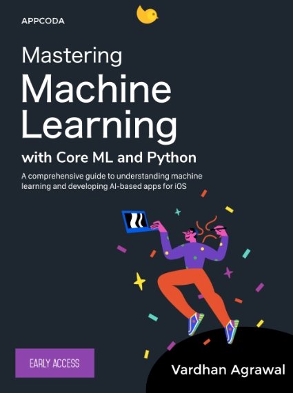 Mastering Machine Learning With Core Ml And Python Vardhan Agrawal