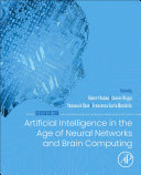 Artificial Intelligence In The Age Of Neural Networks And Brain Computing 2nd Edition Robert Kozma