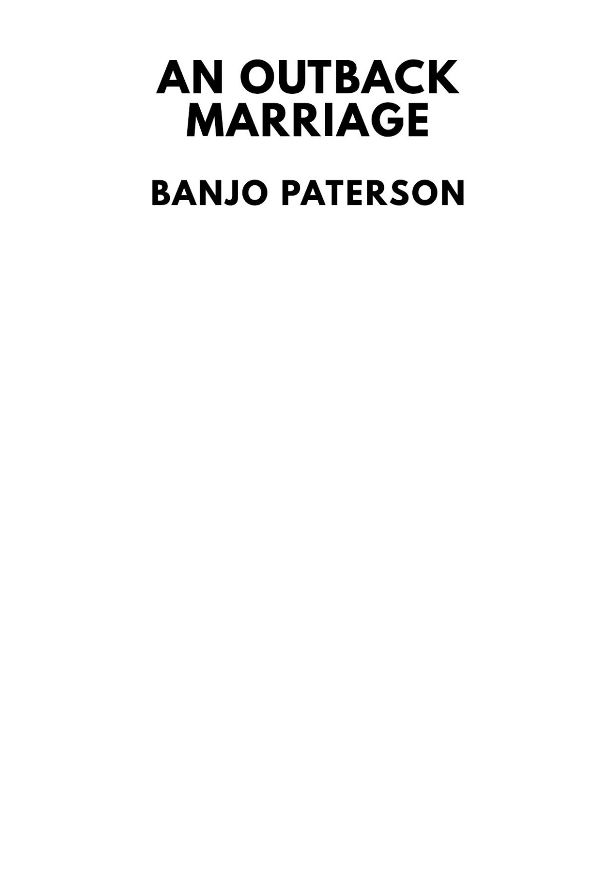 An Outback Marriage Banjo Paterson