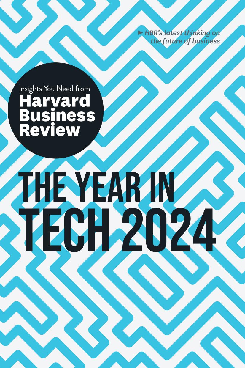 The Year In Tech 2024 The Insights You Need From Harvard Business Review Harvard Business Review
