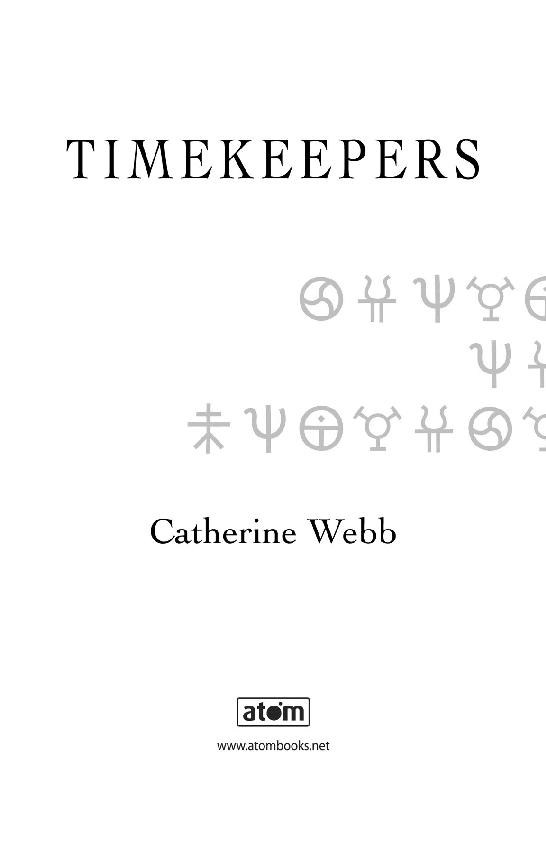 Timekeepers Number 2 In Series Catherine Webb