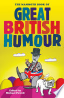 The Mammoth Book Of Great British Humour Michael Powell