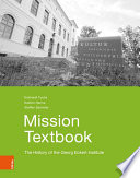 Mission Textbook The History Of The Georg Eckert Institute Eckhardt Fuchs