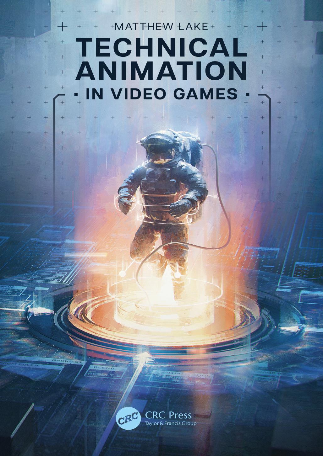 Technical Animation In Video Games Matthew Lake