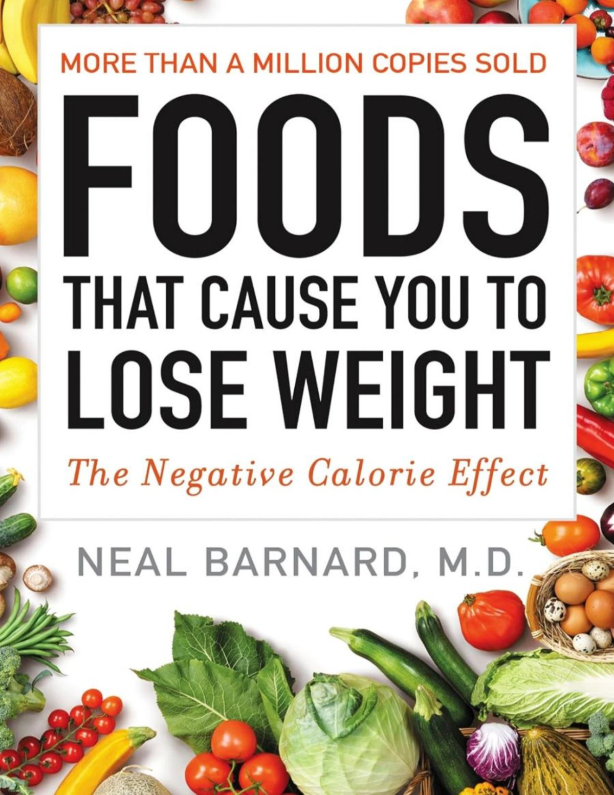 Foods That Cause You To Lose Weight The Negative Calorie Effect Neal Barnard