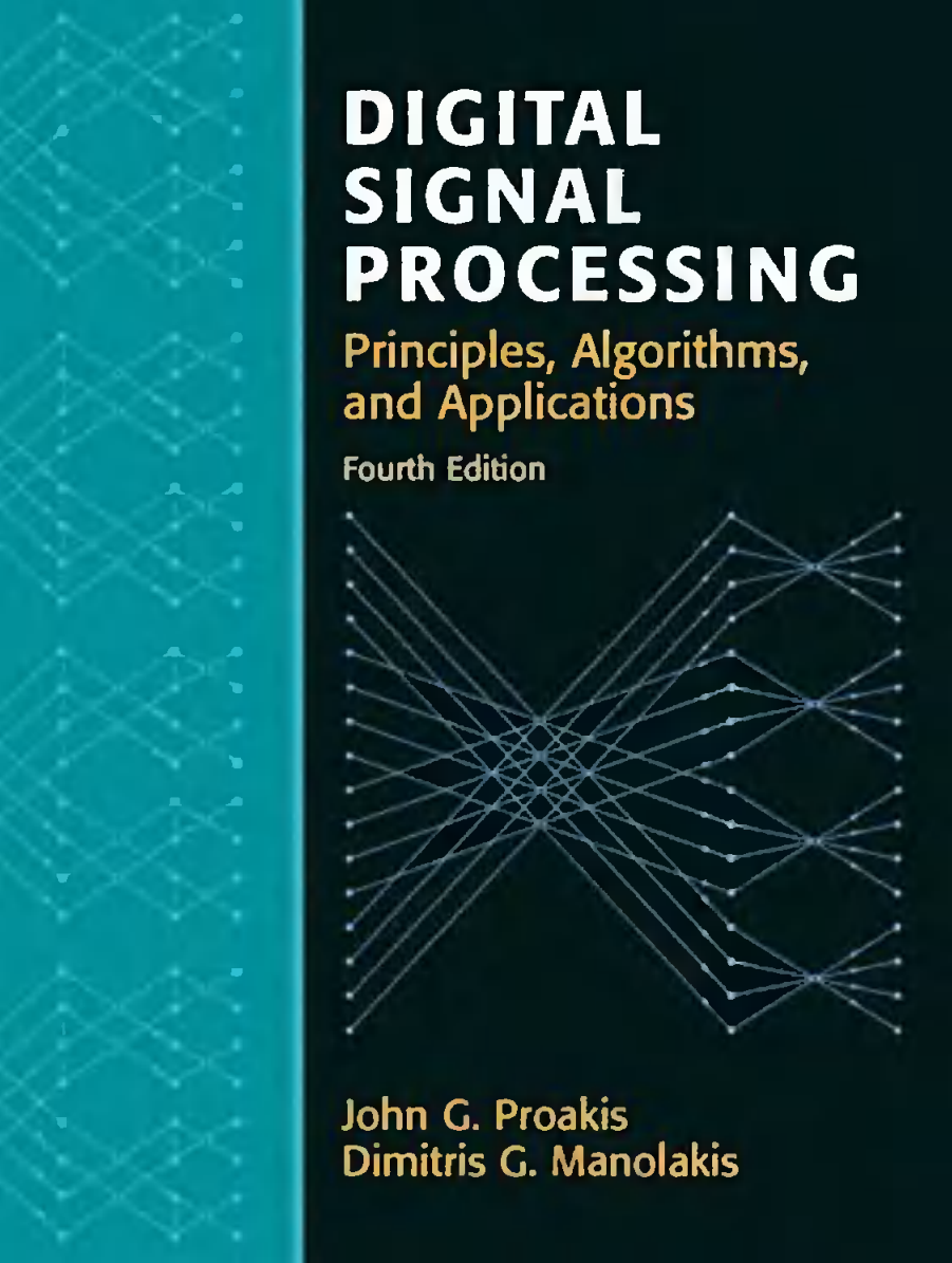 Digital Signal Processing Principles Algorithms And Applications Fourth Edition 4th John G Proakis