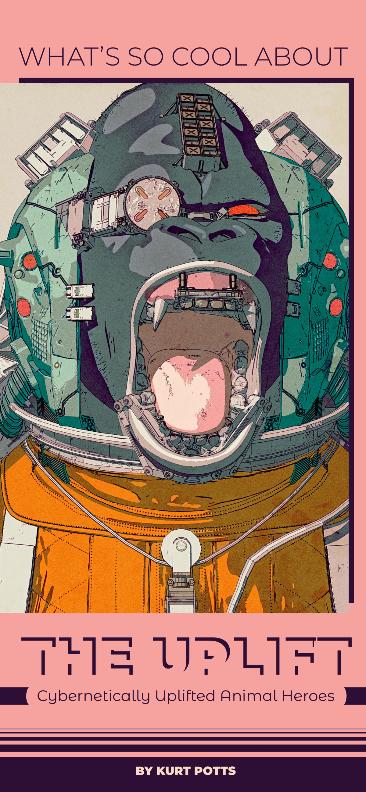 The Uplift Cybernetically Uplifted Animal Heroes Kurt Potts