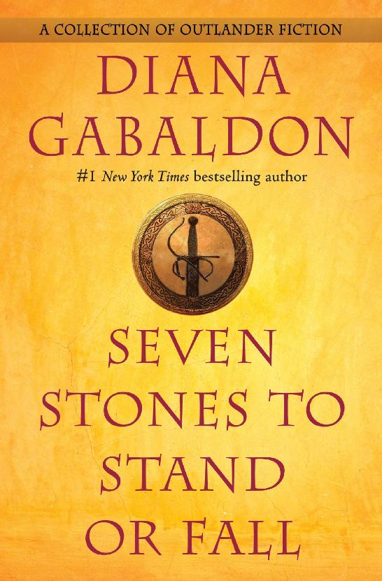 Seven Stones To Stand Or Fall Diana Gabaldon