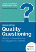 Quality Questioning Researchbased Practice To Engage Every Learner 2nd Edition Jackie Acree Walsh