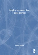 Marine Insurance Law 3rd Edition Zlem Grses