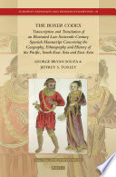The Boxer Codex Transcription And Translation Of An Illustrated Late Sixteenthcentury Spanish Manuscript Concerning The Geography George Bryan Souza