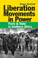 Liberation Movements In Power Party State In Southern Africa Roger Southall