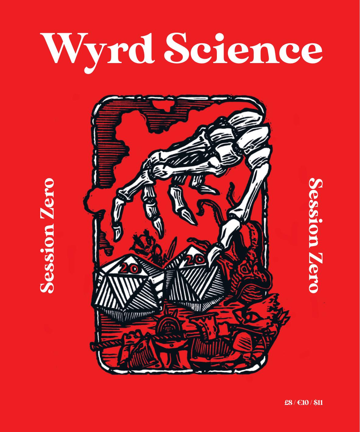 Wyrd Science Vol 1 Issue 1 Session Zero Wyrd Science