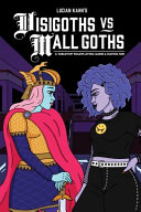 Visigoths Vs Mall Goths Lucian Kahn