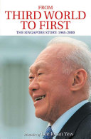 From Third World To First The Singapore Story 19652000 Lee Kuan Yew